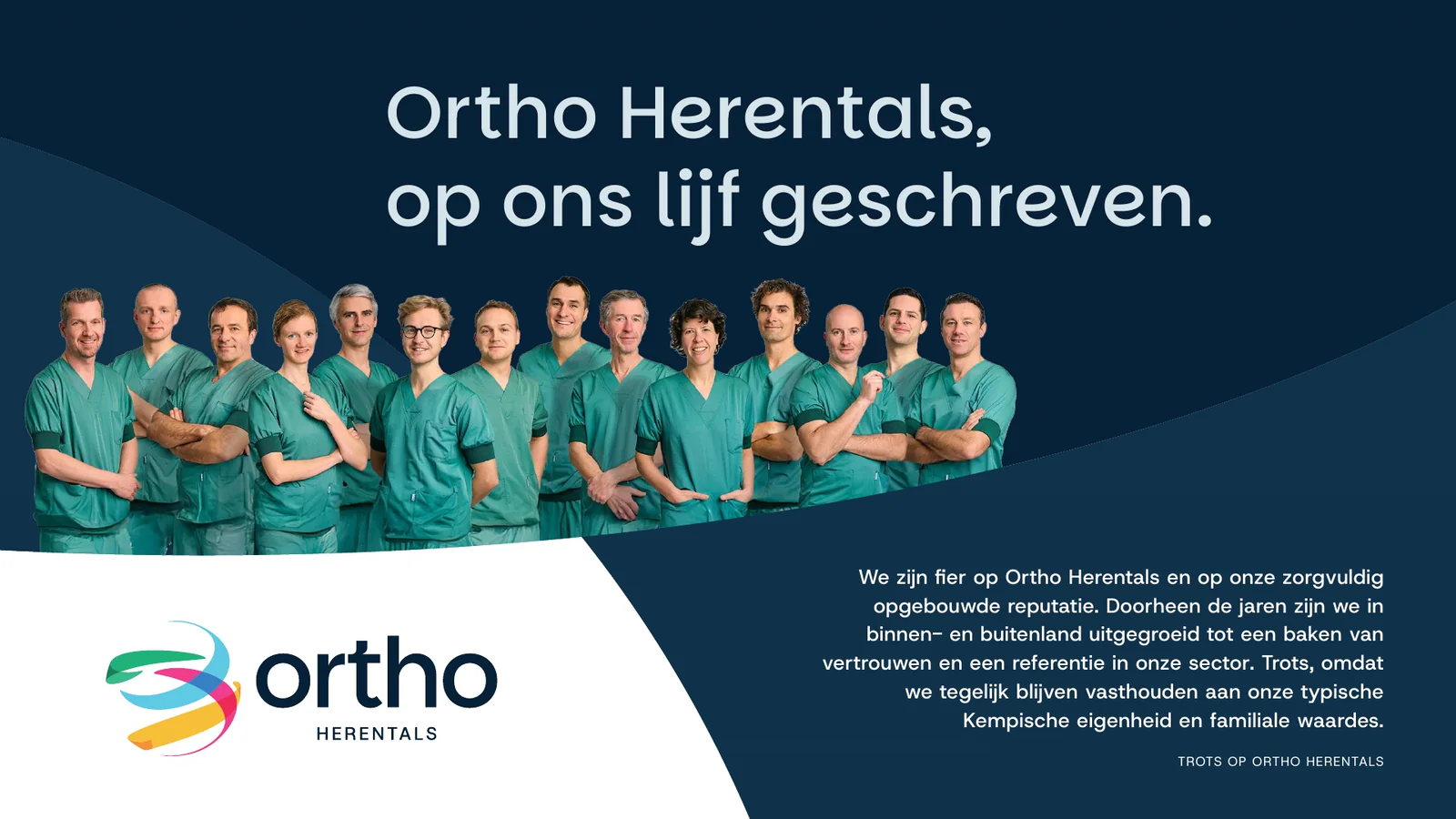 Campagnebeeld met het voltallige team: 'Ortho Herentals, op ons lijf geschreven.'
